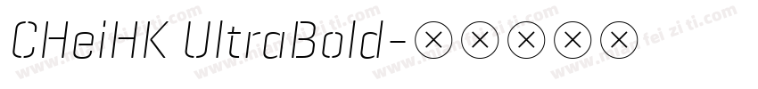 CHeiHK UltraBold字体转换